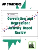 AP Statistics- Activity-Based Review: Correlation and Regression