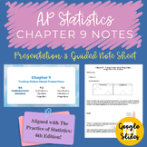 AP Statistics Chapter 9 Notes PowerPoint and Guided Notes