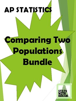 Preview of AP Statistics - Comparing Two Populations Bundle (Growing Bundle)