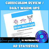 AP Statistics Curriculum Review / Daily Warmups