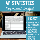 AP Statistics Experimental Design Project + Digital Version