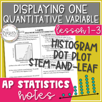 Preview of AP Statistics Notes Histograms, Dot Plots, & Stem-and-Leaf Plots - Data Displays