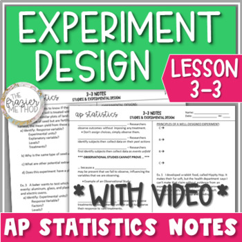 Preview of AP Statistics Notes WITH VIDEO - Experiment Design & Observational Studies