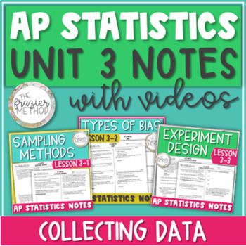 Preview of AP Statistics Notes & VIDEOS Bundle - Unit 3 Sampling Methods, Bias, Experiments
