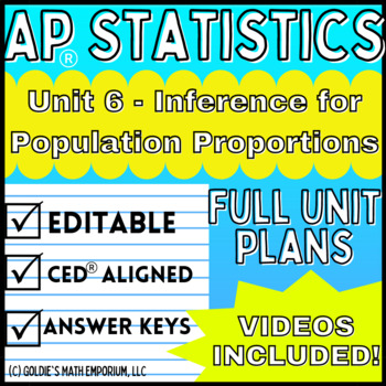 Preview of Goldie’s AP® Statistics UNIT 6 PLANS – Inference for Proportions