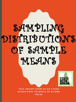 Preview of AP Statistics - Sampling Distributions for Sample Means