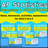Goldie's Semester 2 Unit Plans for AP® Statistics