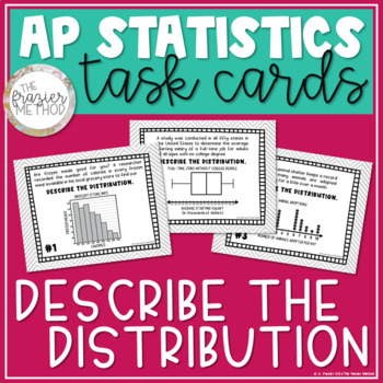Preview of AP Statistics Task Cards Review Activity Describe the Distribution Data Displays
