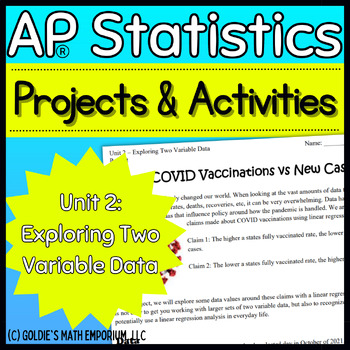 Preview of Goldie’s Unit 2 Projects & Activities for AP® Statistics