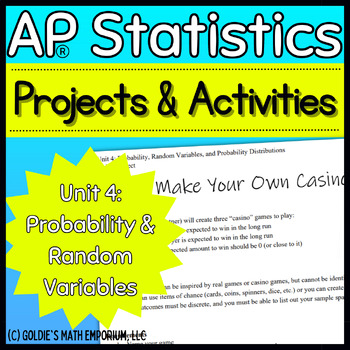 Preview of Goldie’s Unit 4 Projects & Activities for AP® Statistics