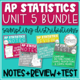 AP Statistics Unit 5 Notes Review Test - Sampling Distribu