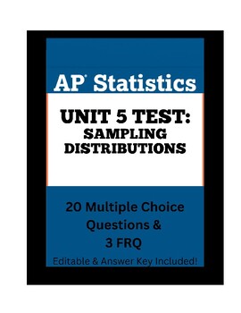 Preview of AP Statistics Unit 5 Test- Sampling Distributions