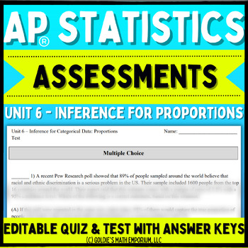 Preview of Goldie’s Unit 6 Assessments for AP® Statistics