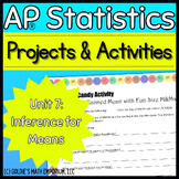 Goldie’s Unit 7 Projects & Activities for AP® Statistics