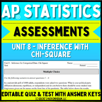 Preview of Goldie’s Unit 8 Assessments for AP® Statistics
