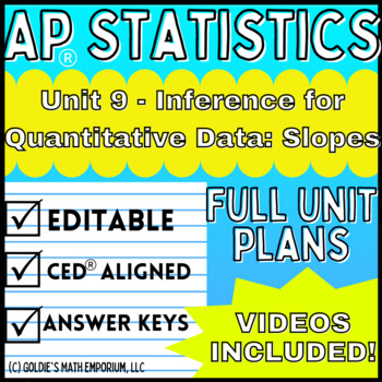 Preview of Goldie’s AP® Statistics UNIT 9 PLANS – Inference for Quantitative Data: Slopes