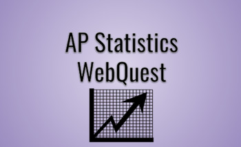 Preview of AP Statistics WebQuest
