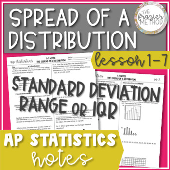 Preview of AP Stats Notes Spread of a Distribution, Standard Deviation, Interquartile Range
