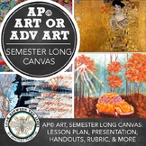 AP® Art & Design, High School Advanced Art: Semester Proje