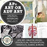 AP® Art & Design, Advanced Art Project: Unusual Interiors,