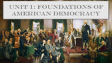 AP U.S. Government Unit 1 PPTs: Foundations of American Democracy