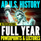 AP U.S. History FULL YEAR: PowerPoints & Lectures // APUSH Units 1-9