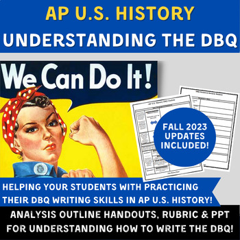 Preview of APUSH - Understanding the DBQ - PPT, Rubric, Analysis & Outlines - 2023 Updates!