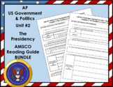 AP US Gov Unit #2 The Presidency AMSCO Reading Guide BUNDL