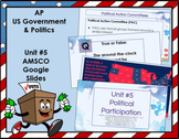 AP US Government Unit #5 AMSCO Google Slides