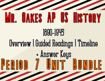 Preview of AP US History AMSCO (2023) Period 7 Guided Reading & Timeline Bundle