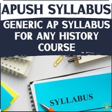 AP US History/APUSH Syllabus - FULLY EDITABLE for ANY Soci
