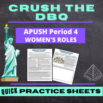 Preview of AP US History Women's Roles DBQ PRACTICE SHEET | Period 4 | Antebellum Era