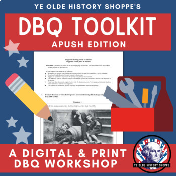 Preview of AP® US History DBQ Tool Kit - APUSH DBQ - Thesis, Context, Sourcing & Evidence