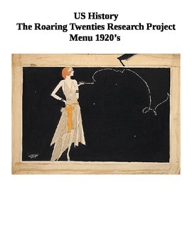 Preview of 11th Grade US History The Roaring Twenties Research Essay Menu 1920’s