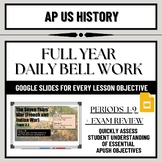 AP US History Full Year: Daily Lesson Bell Work and Readin