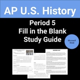 AP US History - Period 5 - Study Guide - Fill in the Blank