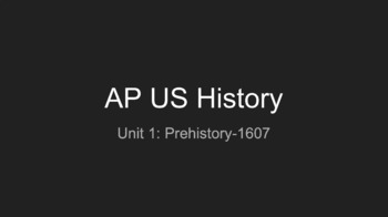Preview of AP US History Unit 1 Slides