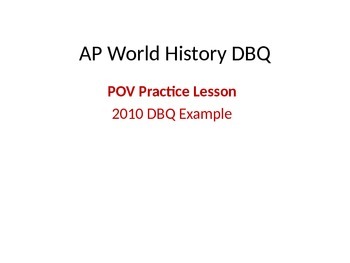 Preview of AP World History DBQ POV Practice