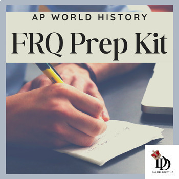Preview of AP World History FRQ Prep Kit