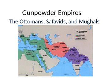 AP World History Gunpowder Empire Guided Notes