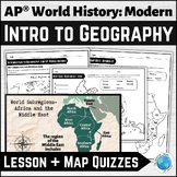 AP® World History Intro to Geography Lesson and Map Quizzes