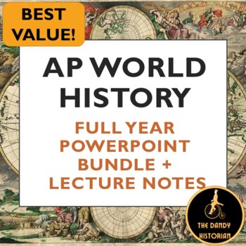 Preview of AP World History Modern: Full Year PPT + Lecture Notes Bundle