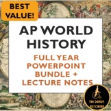 AP World History Modern: Full Year PPT + Lecture Notes Bundle