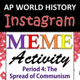 AP World History Modern - Instagram MEME Activity - Unit 8