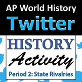 AP World History Modern - Twitter Activity - Units 3 & 4 -