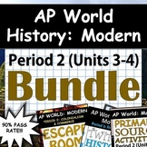 AP World History: Modern - Complete Unit 3 & 4 (Period 2) 