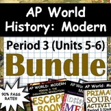 AP World History: Modern - Complete Unit 5 & 6 (Period 3) 
