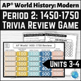 AP® World History Period 2 Review Game | Units 3-4 1450-17