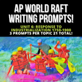 AP World History RAFT Writing Prompts: Unit 6 Consequences of Industrialization