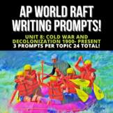 AP World History RAFT Writing Prompts: Unit 8 Cold War and Decolonization